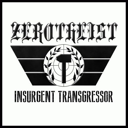 Zerotheist : Insurgent Transgressor